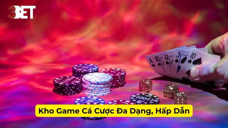 Kho Game Cá Cược Đa Dạng, Hấp Dẫn