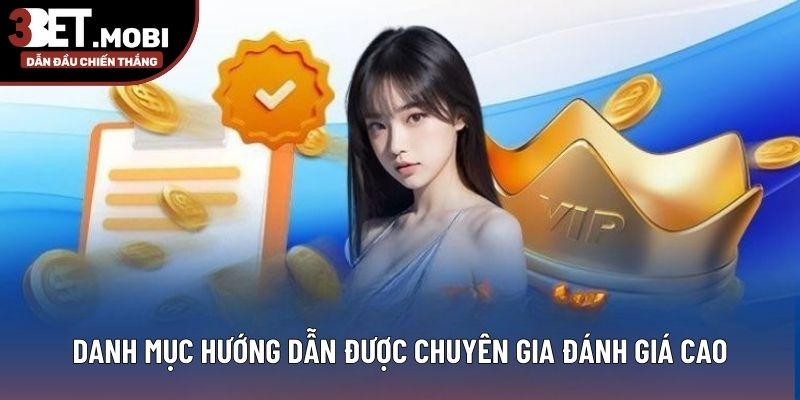 Danh mục hướng dẫn được chuyên gia đánh giá cao Danh mục hướng dẫn được chuyên gia đánh giá cao