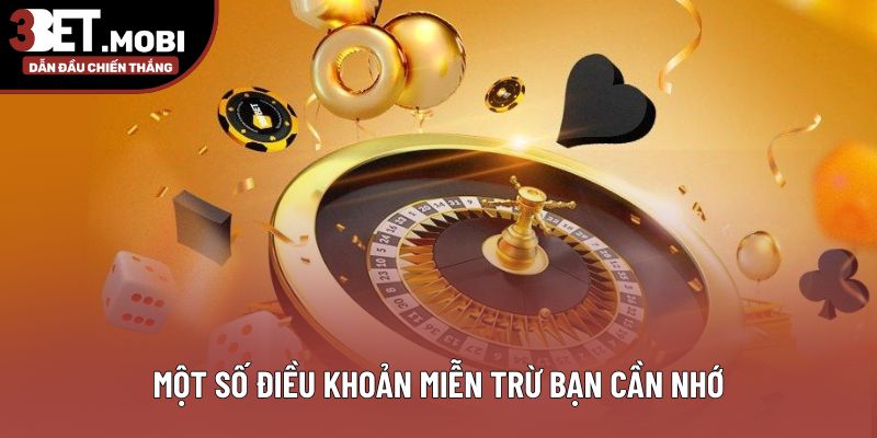 Một số điều khoản miễn trừ bạn cần nhớ Một số điều khoản miễn trừ bạn cần nhớ